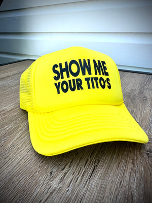 Show Me Your Tito's Show Me Your Tito's