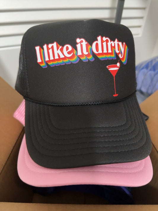 I like it dirty Trucker hat
