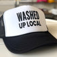 Washed Up Local Trucker Hat