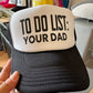 To do list: Your dad