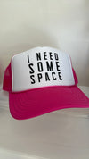 I need some space