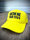 Show Me Your Tito's